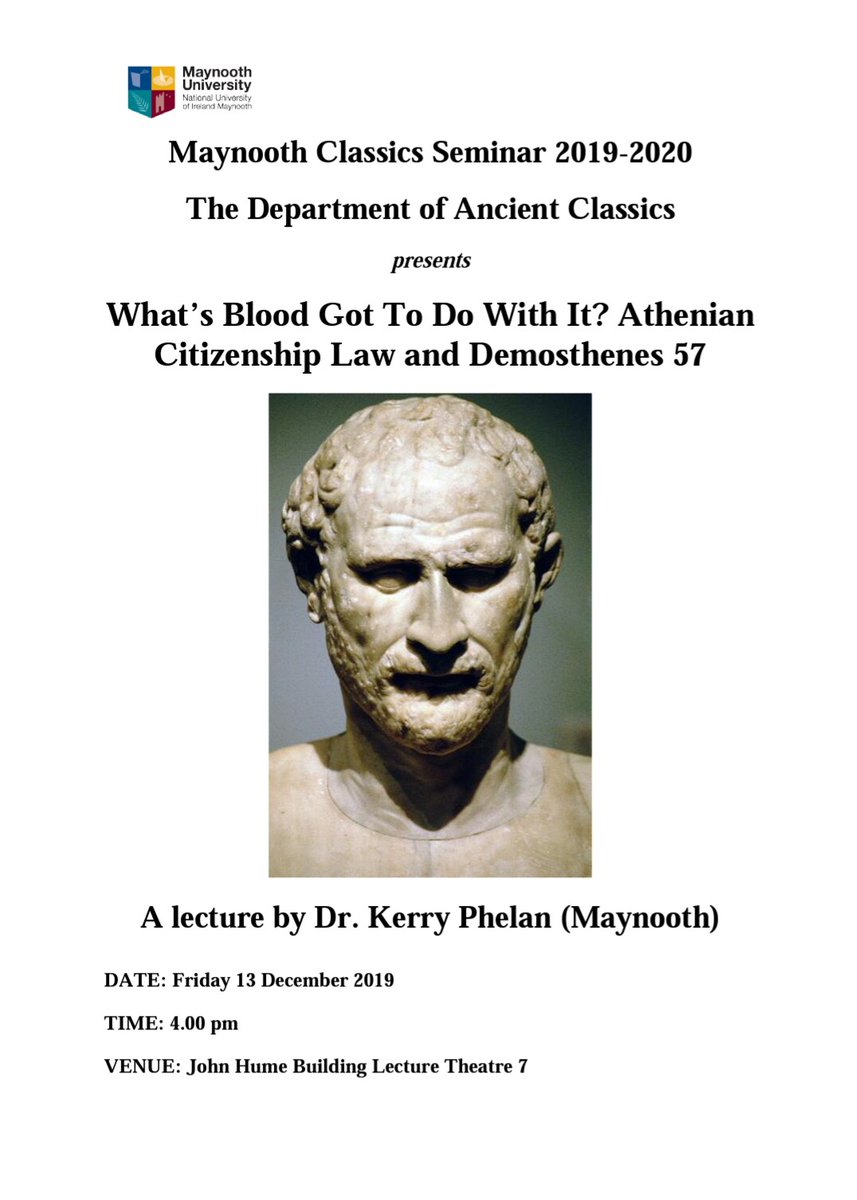 MU_Classics's tweet photo. We're excited to announce that our very own Dr. Kerry Phelan will be giving a paper for the Maynooth Classics Seminar this Friday; "What's Blood Got to Do With It? Athenian Citizenship Law and Demosthenes 57." JHL7 at 4pm! #maynoothuniversity #keepcalmandstudyclassics https://t.co/rSh2pT81Nu
