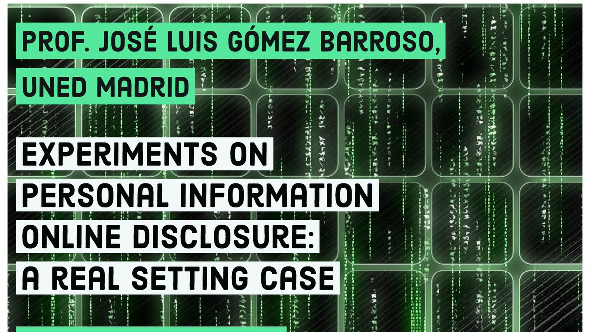 NinsoRIG's tweet photo. How do people behave when personal data are requested?
Professor José Luis Gómez Barroso will present his research on personal information online disclosure, based on a real setting experiment!

For more details &amp; registration visit: https://t.co/9cj8AMs1iU https://t.co/Vk0eaYvlSD