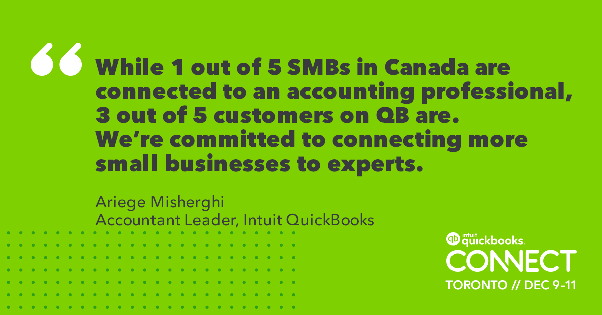 "We're committed to connecting more small businesses to experts." <a href="/Ariegem/">Ariege Misherghi</a> at #QBConnect