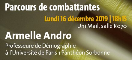 Conférence publique en études #genre: "Parcours de combattantes: enquêter sur la santé des femmes migrantes précaires en France", avec Armelle Andro
Lundi 16 décembre, Uni Mail, R070, entrée libre