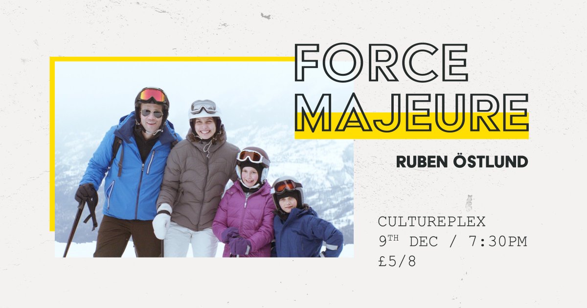 smallworldcine's tweet photo. Tonight, we begin our residency at @cltrplx, with a one-off screening of Ruben Östlund's fantastic Force Majeure!

There's still tickets, but there won't be any available on the door, so book here if you fancy coming along:

TICKETS/INFO/TRAILER: https://t.co/Qre7LeYj6C

SWCC x https://t.co/0zw8WpYw8V