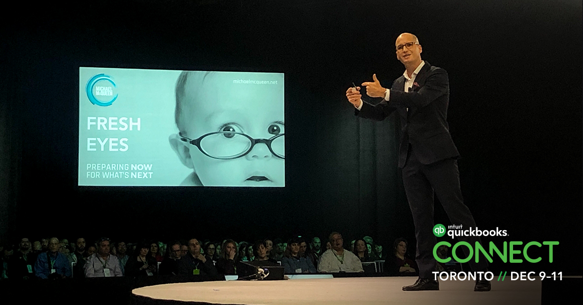 "When someone with fresh eyes comes into your business, how do you respond to their ideas?" <a href="/Michael_McQueen/">Michael McQueen</a> at #QBConnect