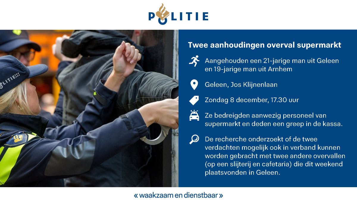 AANGEHOUDEN! Twee verdachten aangehouden voor #overval supermarkt in #Geleen zondagavond.