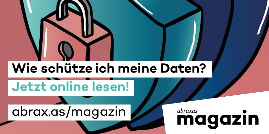 Soeben erschienen: #AbraxasMagazin für die digitale Schweiz: IT-Sicherheit - Wie schütze ich meine Daten? Alle Inhalte auch online lesen:  abrax.as/magazin #ITSecurity ^esi