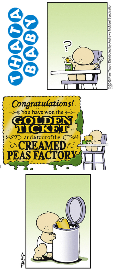 ThatababyComic's tweet photo. Willy Wonka and the Creamed Peas Factory.
#thatababy #comics #babyfood #babyfeedingtips #PARENTS @copymama #PARENTING @eff_yeah_steph
#momblog #dadblogger https://t.co/LoMIkptECj https://t.co/TnuUMFu2AW