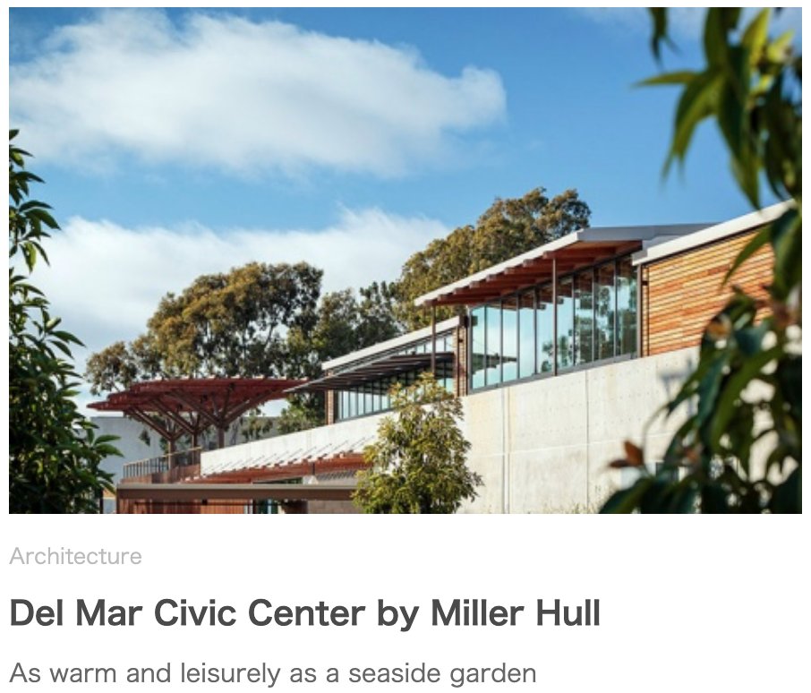 'Del Mar Civic Center by @millerhull: As warm and leisurely as a seaside garden' | via gooood.cn #civicarchitecture #publicarchitecture