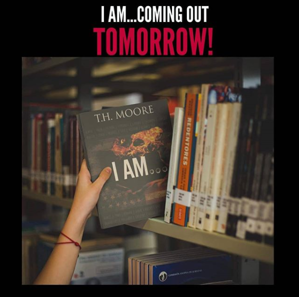 Thmoorenovels's tweet photo. "I AM..." 📖 COMING OUT ⏳ TOMORROW on AMAZON📅 DECEMBER 10 ‼️ ARE YOU READY TO FACE THE UNSETTLING TRUTH?
#IAMbyTHMoore #THMoore #UnsettlingTruth #THMooreNovels #THMooreMerch #aGoodRead #aGoodBook #BlackAuthor #BlackLivesMatter #BlackPower #BlackAuthors #TheEndJustifiesTheMeans https://t.co/pgqPZmllyw