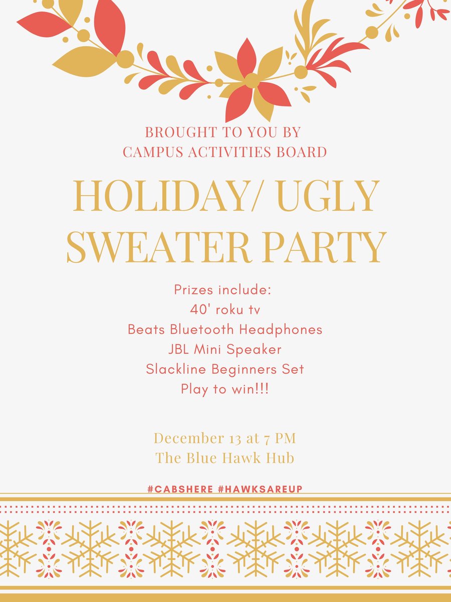 studentsatdsu's tweet photo. Join us in the Blue Hawk Hub this Friday, December 13th for fun and  prizes! Voting for Ugly Sweats and Games begin at 7:00 PM. Must be present to win! 

See you there!

#HawksAreUp
#CABSHere https://t.co/jc98x49hxI