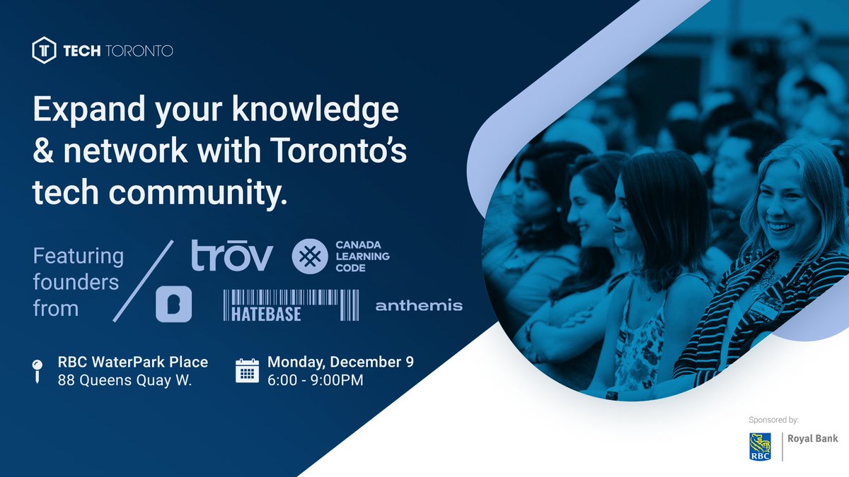 TechTO's tweet photo. We are back at @RBC to celebrate the last #TechTO of 2019! Join us tonight to hear from: @markdowds of @anthemis @melsariffodeen of @learningcode @timothyquinn of @hatebase_org and Maryam Nabavi of @Babbly_App

Tickets at: https://t.co/knYiVwBjQp https://t.co/wHRgiRDCeB