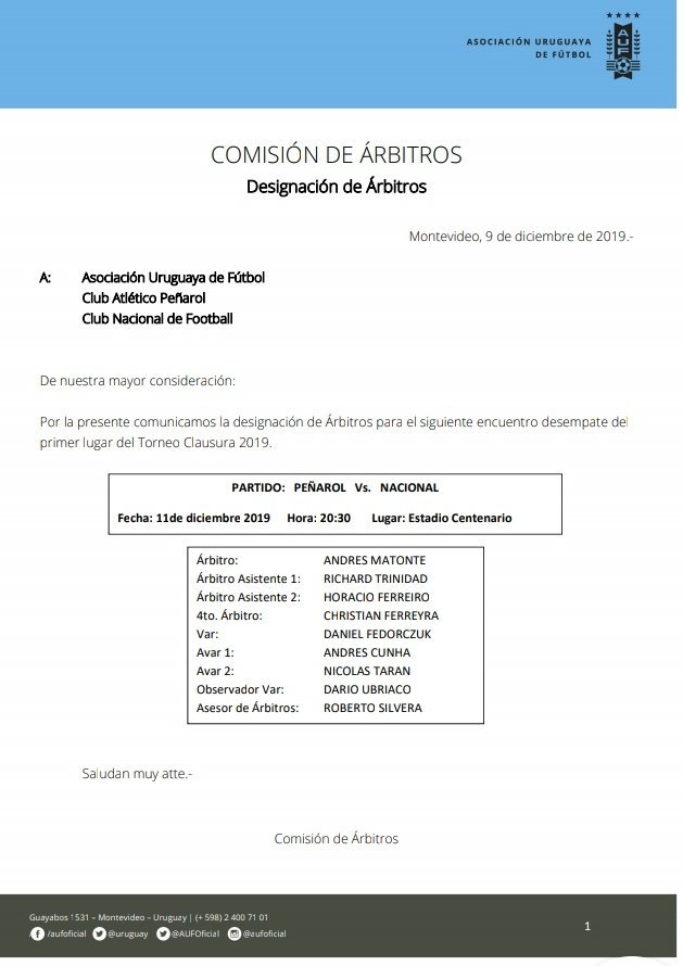 Confirmados los árbitros para el clásico por la final del Torneo Clausura. Andrés Matonte juez principal. Daniel Fedorczuk, Andrés Cunha y Nicolás Tarán irán al VAR, observados por Darío Ubriaco.
