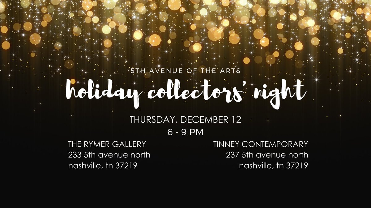 THIS THURDAY, 6-9pm: @5thavenueofthearts HOLIDAY COLLECTORS' NIGHT.
Please join us for a holiday celebration featuring artists from <a href="/TheRymerGallery/">The Rymer Gallery</a> (233 Fifth Ave N) &amp; <a href="/tinneygallery/">Tinney Contemporary</a> (237 Fifth Ave N) For more info: therymergallery.com/holiday2019
-
#fineart #collectart #artsnashville