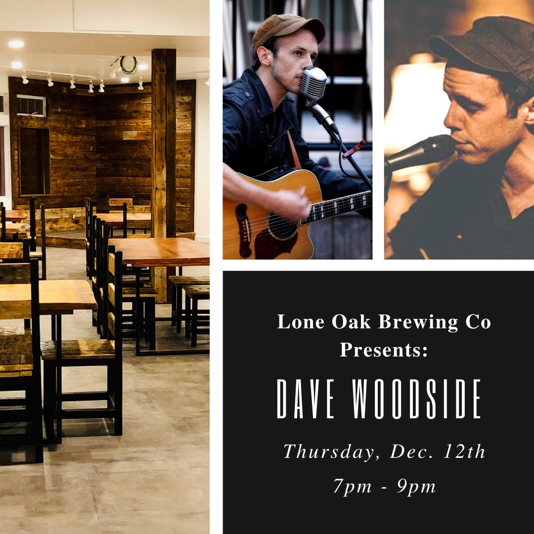 loneoakbrew's tweet photo. Join us Thursday, Dec. 12th at Lone Oak Brewing Co as Dave Woodside will be taking the stage from 7pm - 9pm!
.
.
Free admission!
.
.
#localartists #acoustic #craftbeer #craftbrewing #microbrewery #stage #lounge #local #qualitybeer #qualitycider #gatewayvillage #bordencarleton https://t.co/3WNZnm5Zpj