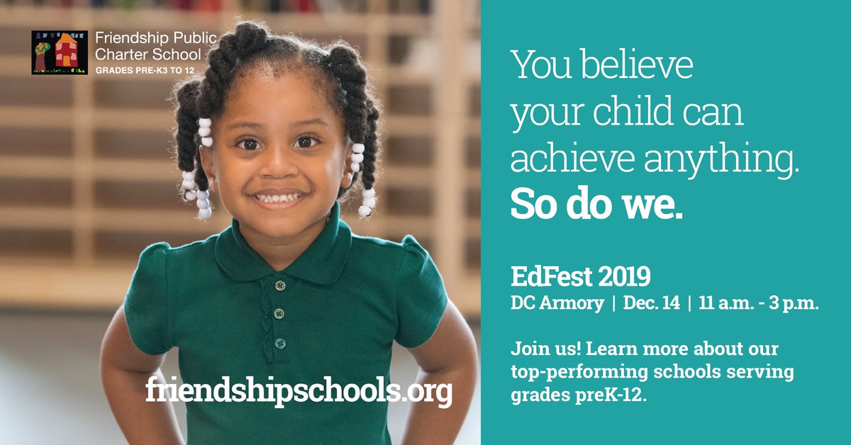 FriendshipPCS's tweet photo. Looking for an exceptional school for your child to thrive from pre-k to 12th grade? 
We’d love to meet you this Saturday, December 14th at #EdFEST19 from 11-3pm at the DC Armory.
See you there🤗
#FriendshipPCS
#EdFEST19 #meetyouthere https://t.co/lmALeqnAq3