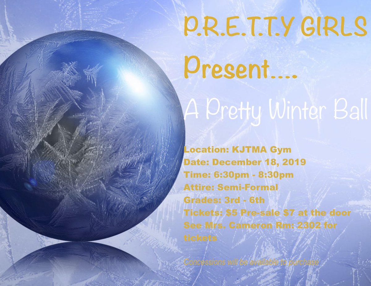 KJTMA very own P.R.E.T.T.Y Girls Club presents A Pretty Winter Ball next Wednesday December 18th from 6:30pm - 8:30pm. This event is for our 3rd through 6th grade girls and boys. Tickets are on sale now!!
