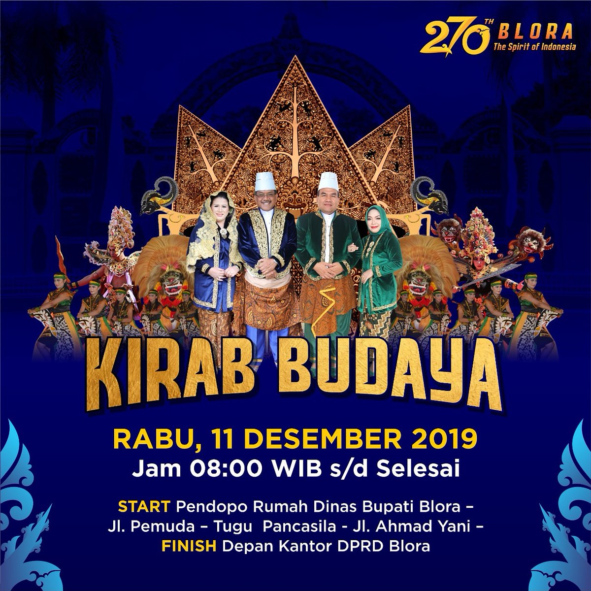 ProkompimBlora's tweet photo. Datang dan Saksikanlah..!!
KIRAB BUDAYA 2019 sebagai acara puncak peringatan Hari Jadi ke 270 Kabupaten Blora “Blora the Spirit of Indonesia”

#Blora #HumasBlora #PemkabBlora #BloraTheSpiritOfIndonesia #HariJadi270Blora 
@VisitJawaTengah @info_Blora @dinporabudpar @humasjateng https://t.co/JtqE5zGkmi
