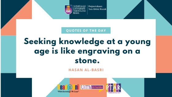 uitmlibrary's tweet photo. "Seeking knowledge at a young age is like engraving on a stone" - Hasan Al-Basri
empowering through literacy
#literacy
#knowledgeispower
#libraryuitm
@ufm936official https://t.co/M7ZakpdjKr