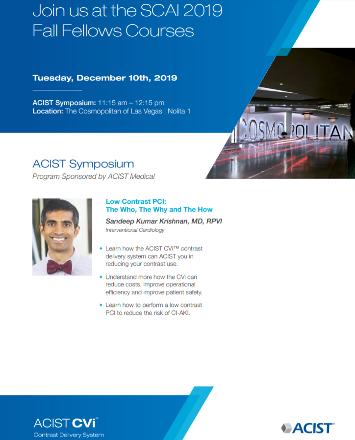 acist_medical's tweet photo. Please join us for our symposium on Tuesday at 11:15am at
@SCAI Fall Fellows: Low Contrast PCI: “The Who, The Why and The How." @SKrishnanMD will talk about how the ACIST CVi™ contrast delivery system can assist you in reducing your contrast use and more. #SCAI2019 https://t.co/HXkXJS9s9H
