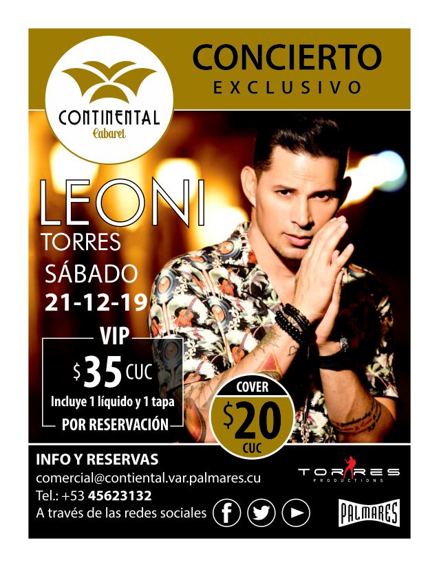 📣📣CONCIERTAZO DE LUJO 📣📣 Todos los detalles aquí debajo 👇👇 No te lo pierdas. Con nosotros … la mejor noche de Varadero. <a href="/leonitorres/">Leoni Torres</a> 

#CabaretContinental #Varadero #Cuba #Music #LeoniTorres #Música
