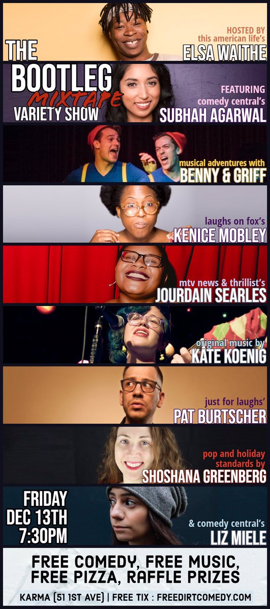 This #FRIDAYNIGHT! #BootlegComedy is throwing its first #VarietyShow to close out 2019 and so HELLA EXCITED! #FreePizza #FreeMusic #FreeComedy! TICKETS at freedirtcomedy.com! #comedy #standupcomedy #freecomedy #freedirtcomedy #thingstodoinnyc #happyhour #eastvillage
