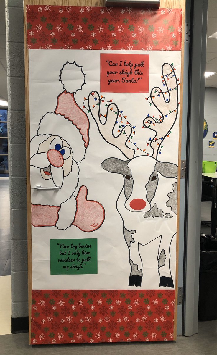 Laurie3rdgrade's tweet photo. Door decorating contest... It says: “Can I help you pull your sleigh this year, Santa”?  and Santa replies, “Nice try bovine but I only hire reindeer to pull my sleigh.” #CowHumor https://t.co/tf6ScGnqb7
