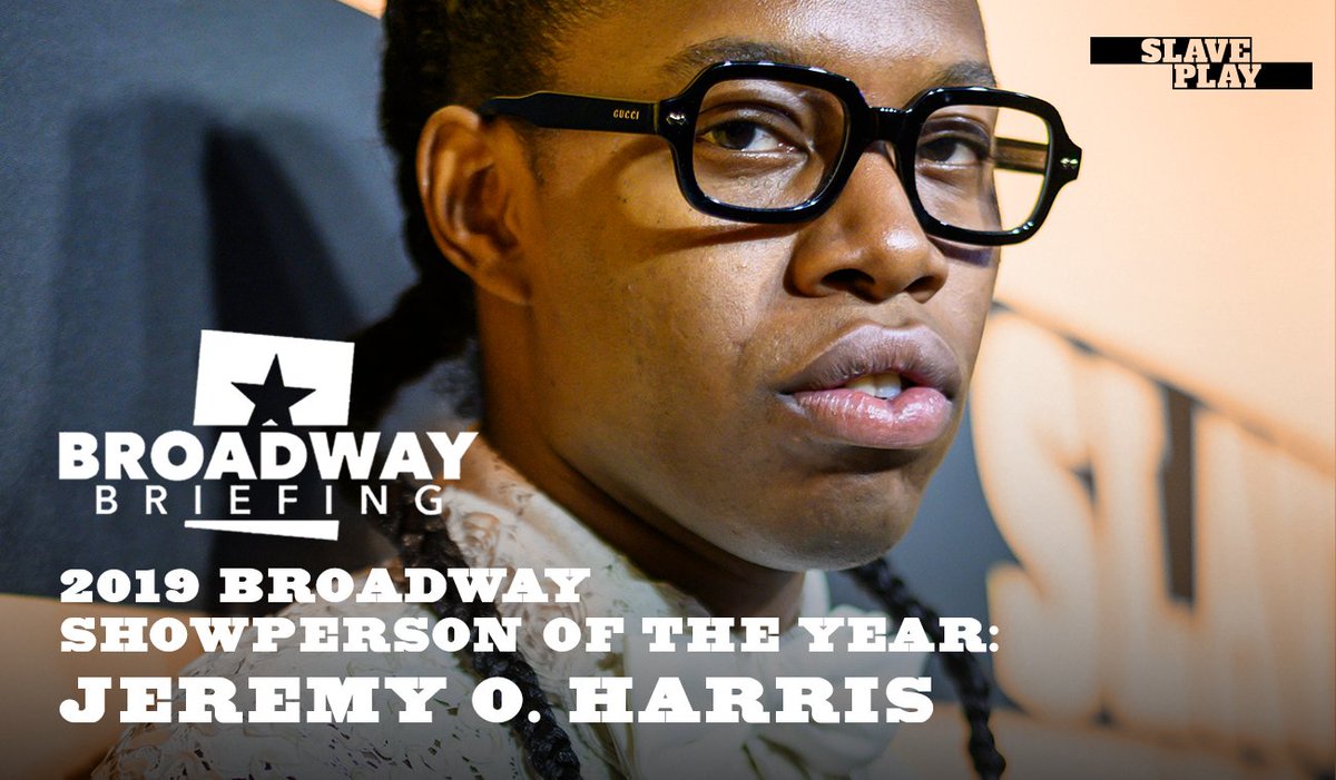 SlavePlayBway's tweet image. work. we’re so proud of @jeremyoharris for being named the broadway briefing’s 2019 showperson of the year.