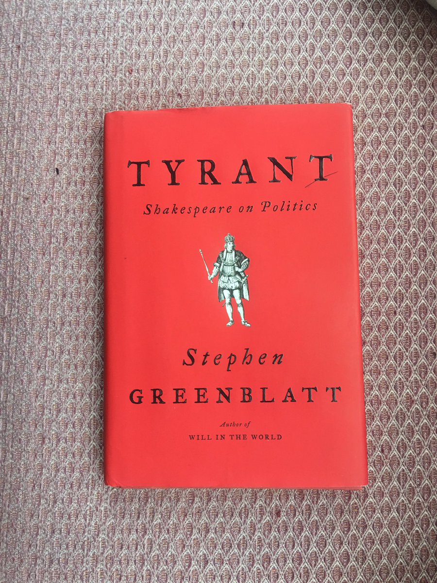 lesliemars's tweet photo. “One of the tyrant’s most characteristic qualities ... is the ability to force his way into the minds of those around him, whether they wish him there or not.” From “TYRANT—Skakespeare on Politics”, by the brilliant Stephen Greenblatt #BrainInvasion https://t.co/IhXXmHkoCg