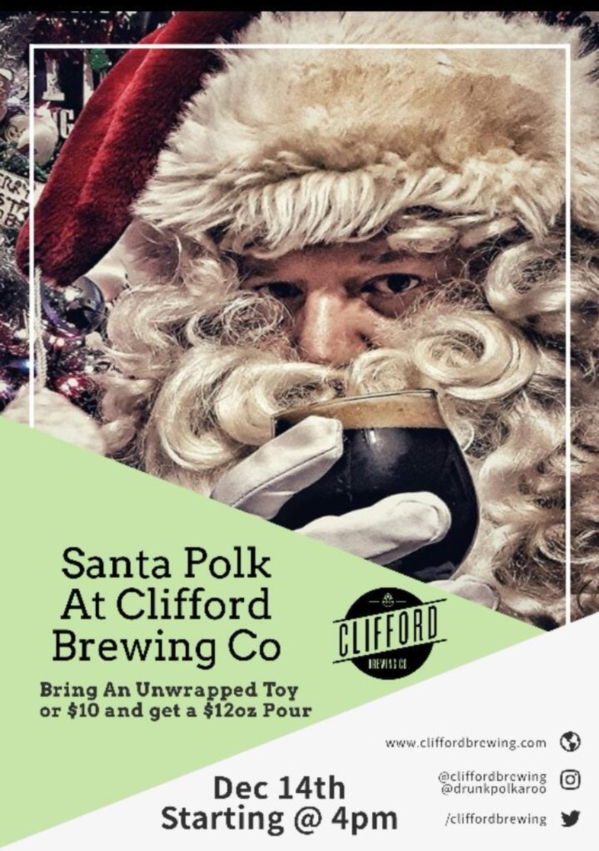 Join Santa Polk for a pic and a pint <a href="/CliffordBrewing/">Clifford Brewing Co.</a> this Saturday Dec 14th at 4 pm. Bring an unwrapped toy or make a $10 donation and get a 12oz pour, a sit down with this jolly old fat man if you want and do some good for kids who need some help this Christmas.
#DoGood