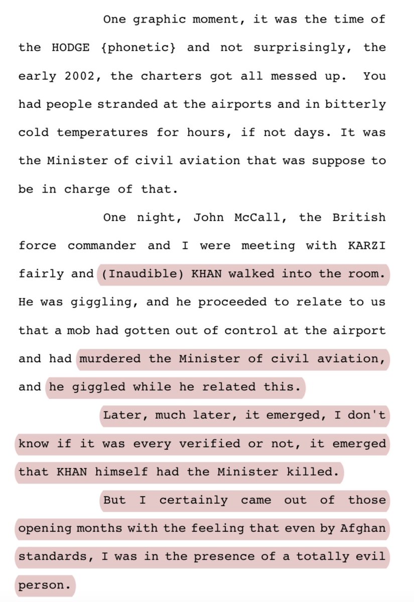 Northern Alliance commander, a US ally, giggled about a mob killing the civil aviation minister. Karzai was powerless to rein him in. 16/n