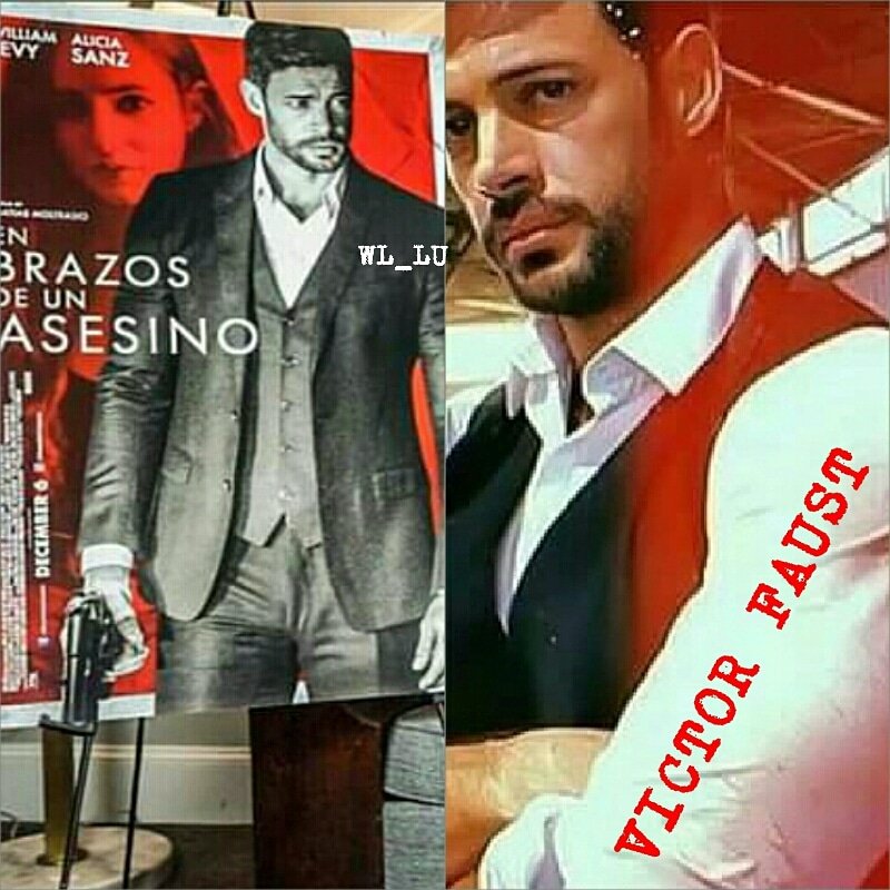 AHORA EL ESTÁ EN CINES EN ESTADOS UNIDOS. <a href="/willylevy29/">William Levy</a> ES VICTOR FAUST EN BRAZOS DE UN ASESINO! ANSIOSA PARA VERTE BRILLA MI ÁNGEL! I LOVE YOU WILLLY
