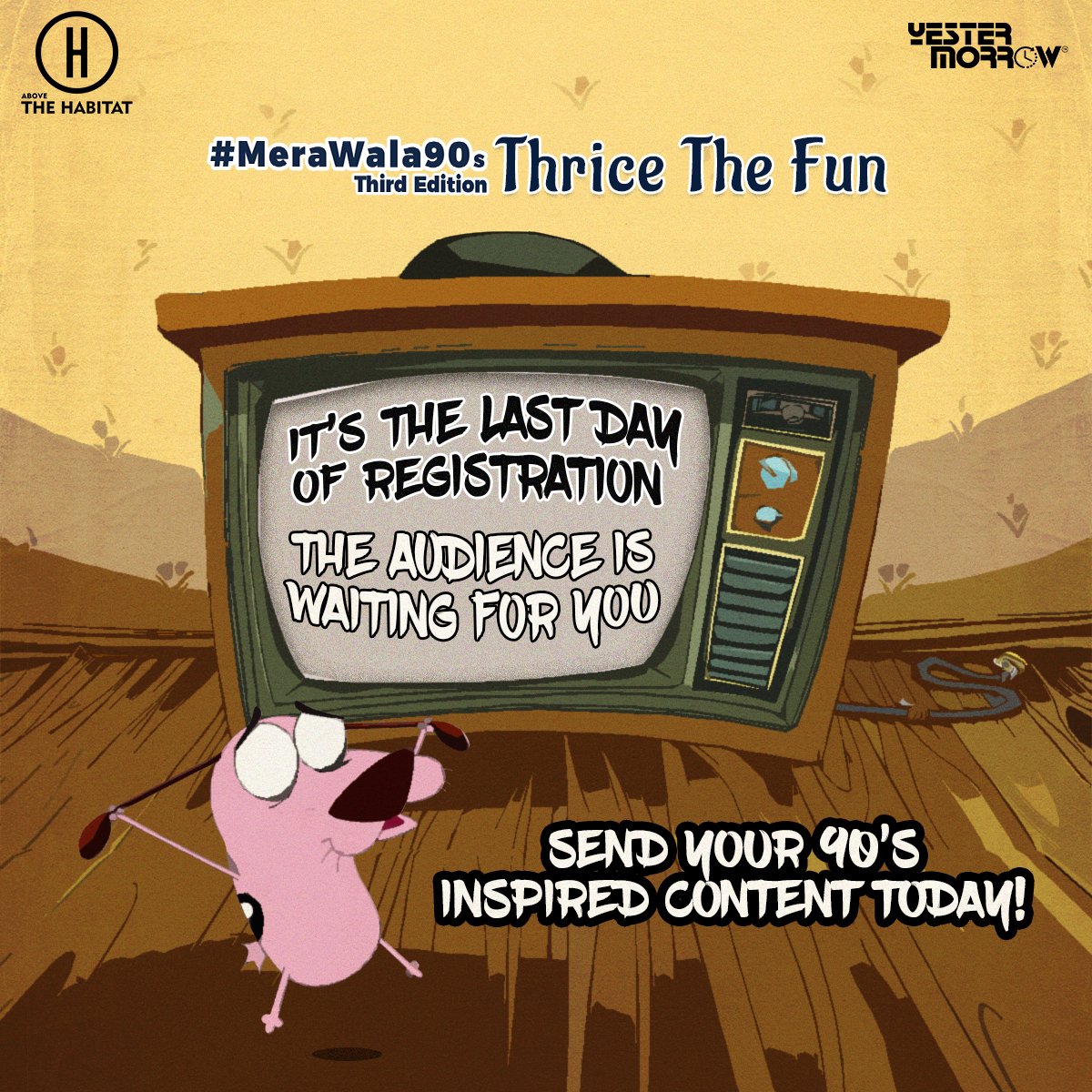 YesterMorrowIn's tweet photo. Hurry Up! It’s The Last Day of Registration! Send your 90’s inspired content today via the Google Form (Link provided:- https://t.co/ztnvIf0zPV) and win a chance to perform live at The Habitat - Comedy and Music Cafe on 21st December,2019.Event exclusively hosted by #YesterMorrow https://t.co/fsym0mbxPS