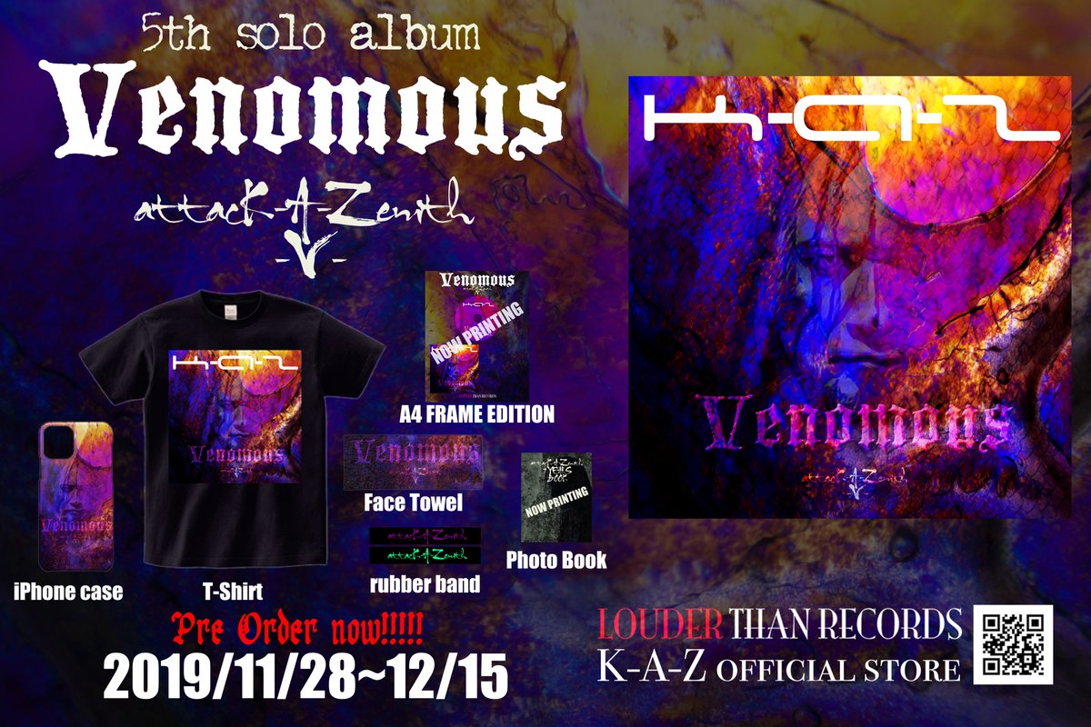 LOUDERTHANRECOR's tweet photo. 【Pre Order 12/15まで】
K-A-Z 5th solo album
VENOMOUS -attacK-A-Zenith V-
関連グッズ及びプレオーダー限定品もございます。
【CD版に関して】
一般小売店、通販サイト等での販売の予定はございません。
K-A-Z OFFICIAL STOREのみの限定発売です。
https://t.co/Zr7Sm4H1Hz https://t.co/u6Z06vteNp