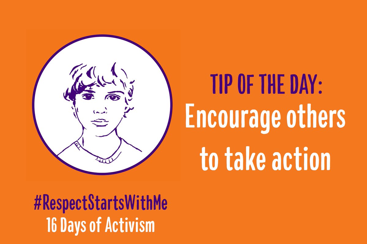 whisewomen's tweet photo. The 16 days of activism tip of the day is: "Encourage others to take action".

Remind them that silence is part of the problem.
https://t.co/JO9U0cXlYy

#RespectStartsWithMe #Callitout #16days https://t.co/289sELCgWZ