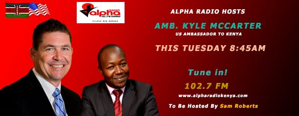 Never miss to listen to this one on one with <a href="/USAmbKenya/">Chargé d’Affaires Susan M. Burns</a>
<a href="/AlphaRadioKE/">Radio Alpha</a> #McCarterInAlphaRadio
