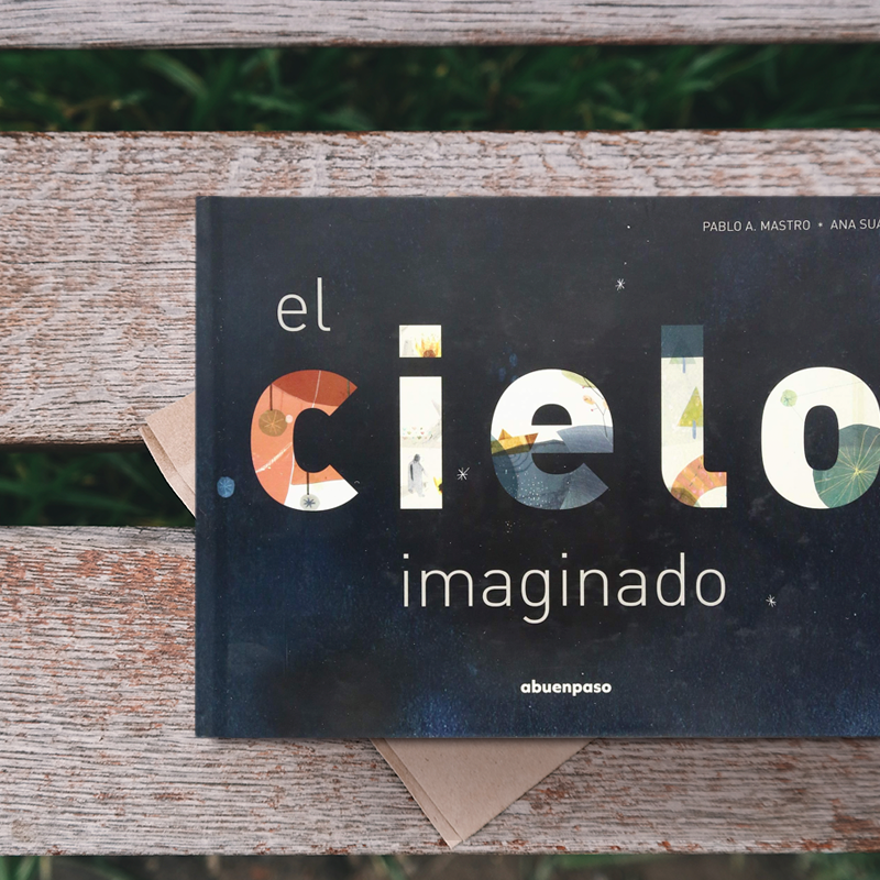 ¡Un libro que nos invita a soñar! Cuenta lo que distintos pueblos y culturas han visto en las estrellas y le pregunta al lector: ¿cuál es tu cielo imaginado? Pablo A. Mastro. Ilustraciones: @garciasuarezana <a href="/A_buen_paso/">A Buen Paso</a>

#AltamiraLibros Envíos a todo #EEUU
altamiralibros.com/libro/el-cielo…