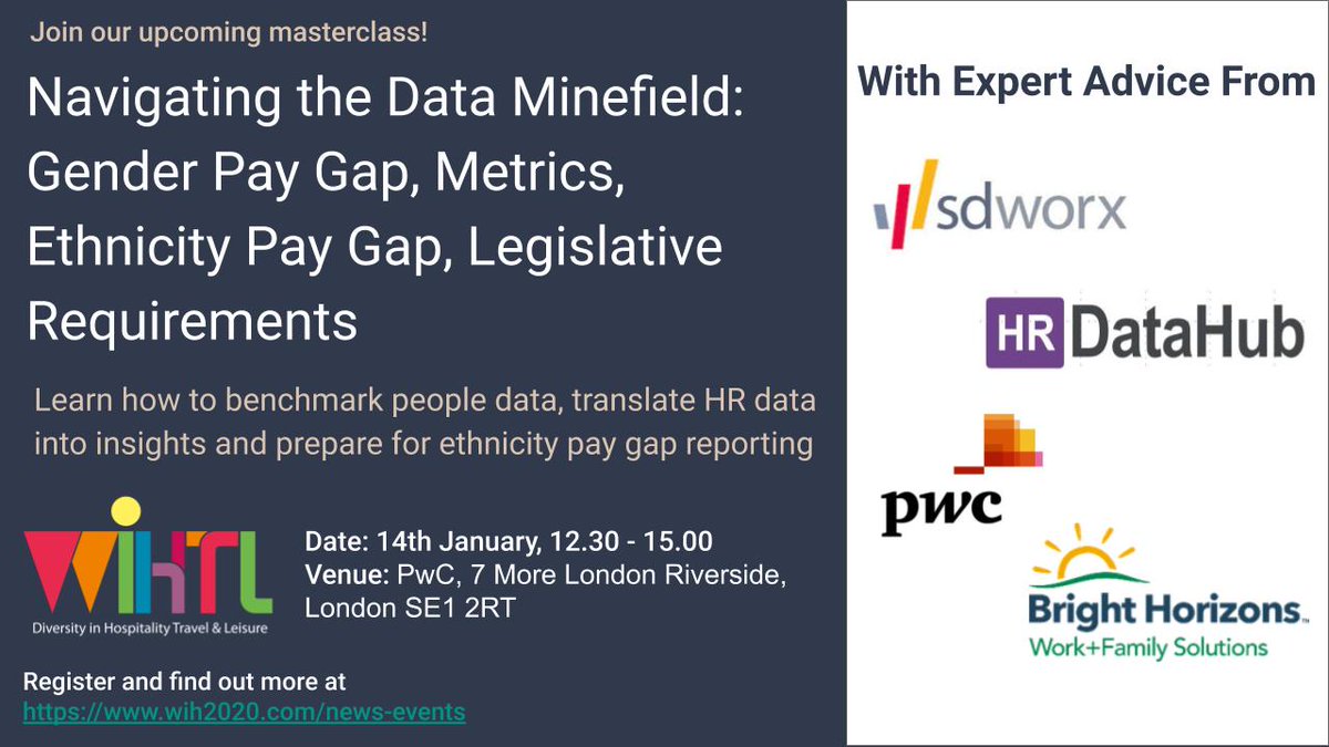 WEinHTL's tweet image. Don't miss our upcoming masterclass on 14th Jan on navigating the data minefield surrounding #genderpaygap and #ethnicitypaygap reporting! Places are strictly limited.  Register and find out more - wih2020.com/news-events

@PwC_UK @HRDataHub @BrightHorizons @SDWorxUKI