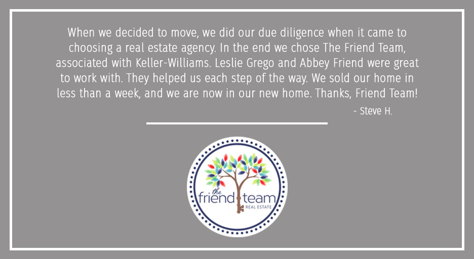 ⭐️When we decided to move, we did our due diligence when it came to choosing a Realtor. In the end we chose The Friend Team. Leslie Grego and Abbey Friend were great. They helped us each step of the way. We sold our home in less than a week, and we are now in our new home.⭐️