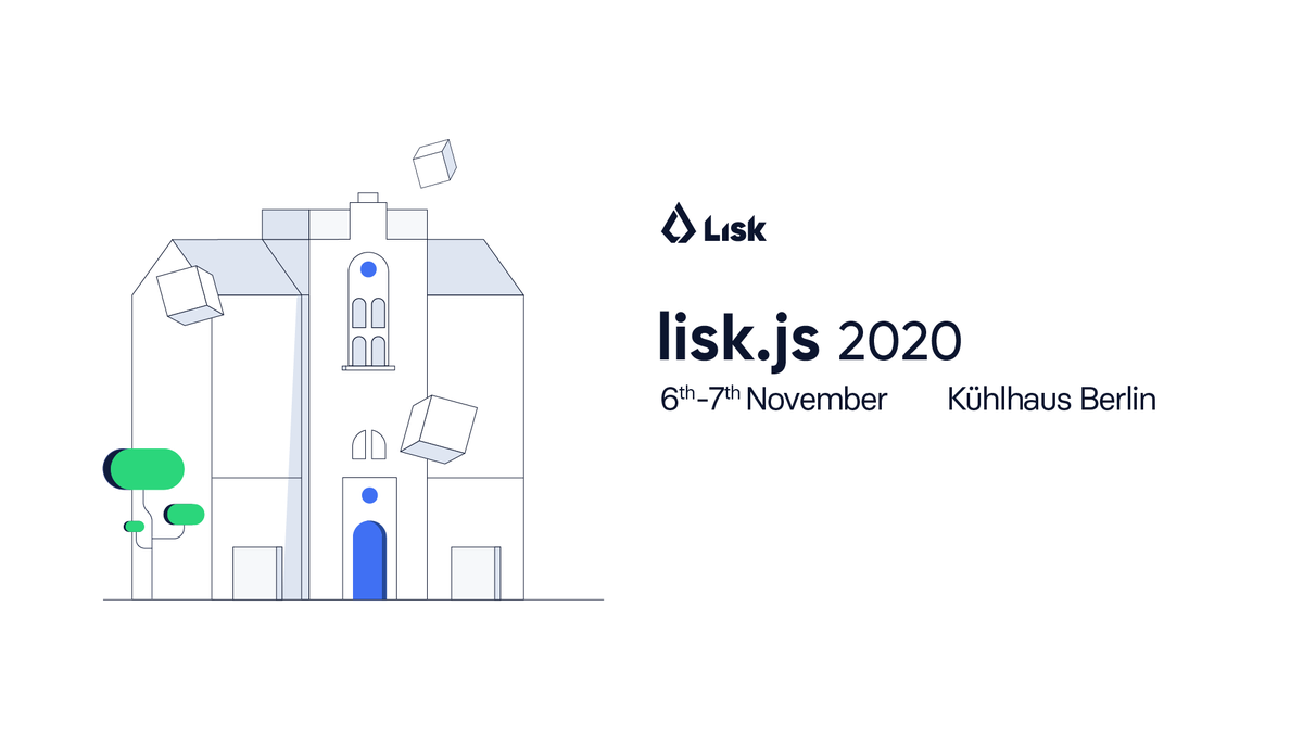 Lisk's tweet photo. We are excited to announce #liskjs2020 will take place on November 6th-7th 2020. This event will include workshops, presentations, and networking. RSVP here: https://t.co/6xb1XlwwET. More about #liskjs2019 in the event recap: https://t.co/GDhxxK4Xy3 https://t.co/83cN53OhUU
