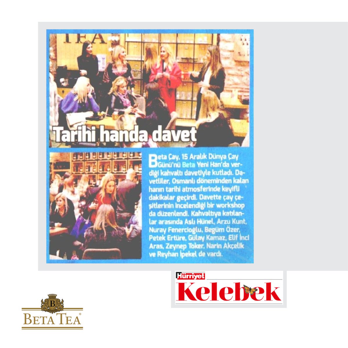 beta_tea's tweet photo. 15 Aralık Dünya Çay Günü kapsamında Beta Yeni Han'da düzenlenen davet, basında yerini aldı. #betatea #betayenihan @CaddeMilliyet
@HurriyetEkonomi @huryazarlar @betayenihan https://t.co/5sSNlre9mi