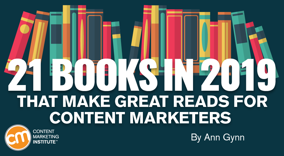 martinjonesaz's tweet photo. 21 Books in 2019 That Make Great Reads for #Content Marketers https://t.co/RZ16tn2hhv https://t.co/9mS7aQssIl