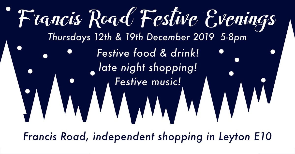 Francis Road Festive Thursdays start today!  We'll have live, festive music, this evening it's:
 
5.30 Natural Voices choir 
6.00 Brass band
7.00  Erin Jae

Festive food &amp; drinks + late night shopping.  Everyone is very welcome

#FrancisRoadE10
#LeytonE10
#shopindependent