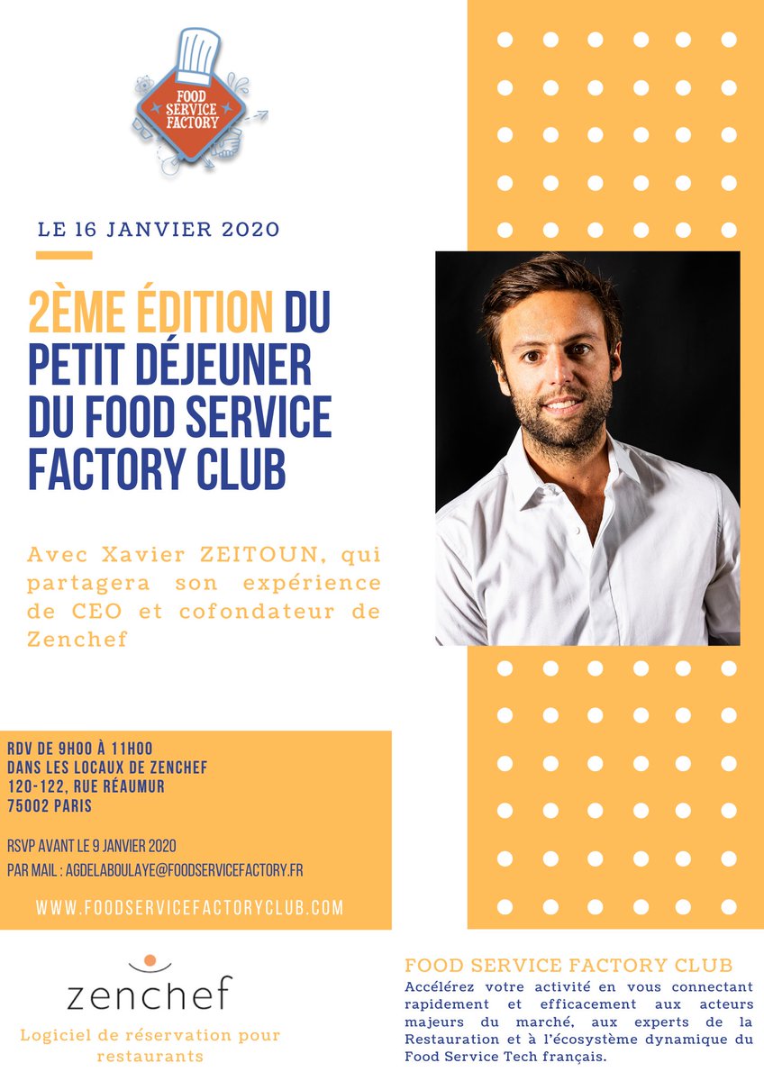 Rendez-vous le 16 Janvier 2020 pour la 2ème édition du Petit Déjeuner du Food Service Factory Club !
<a href="/XavZeitoun/">Xavier Zeitoun</a> partagera son expérience de CEO et cofondateur de <a href="/ZenchefFR/">Zenchef France</a>.
Inscrivez-vous rapidement sur  notre site : 
lnkd.in/gPZccy4

#Foodtech