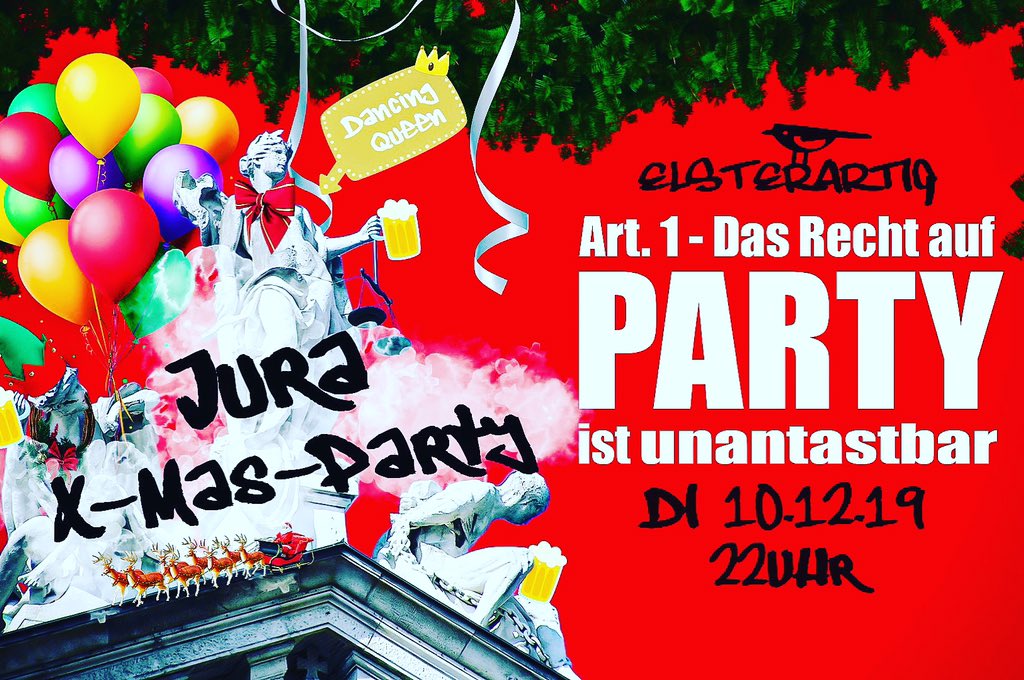 ELSTERARTIG's tweet photo. Heute Abend gibt es für alle das Recht auf Party! 👩🏼‍⚖️🙌🎉 Ab 22 Uhr laden die Juristen zur großen Weihnachtsparty ein! 🎅😍

#elsterartig #party #heute #abend #ab22uhr #rechtaufparty #leipzig https://t.co/yL2Hbh1MAo