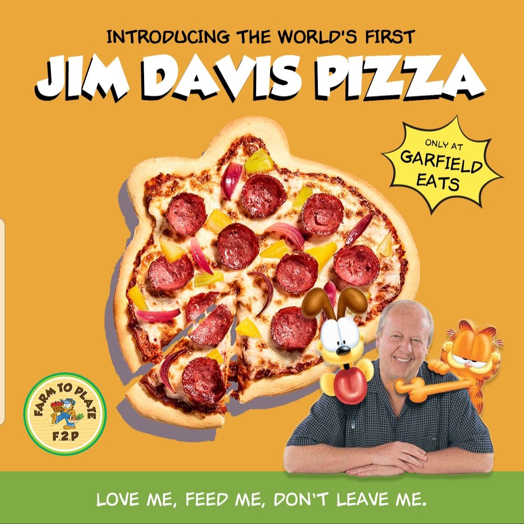For the 1st time in the world, introducing the all new, Jim Davis Pizza,  rich with Jim's favorite meaty loaded pepperoni with our special Garfield's  BBQ sauce on our natural dough bed, image size:1080x1080