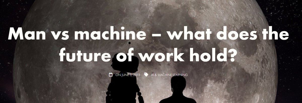Today, progressive managers know that automation will substitute human labour for some tasks while augmenting human labour for others and, in many instances, create new types of human work #futureofwork #innovation #blockchain technative.io/man-vs-machine…