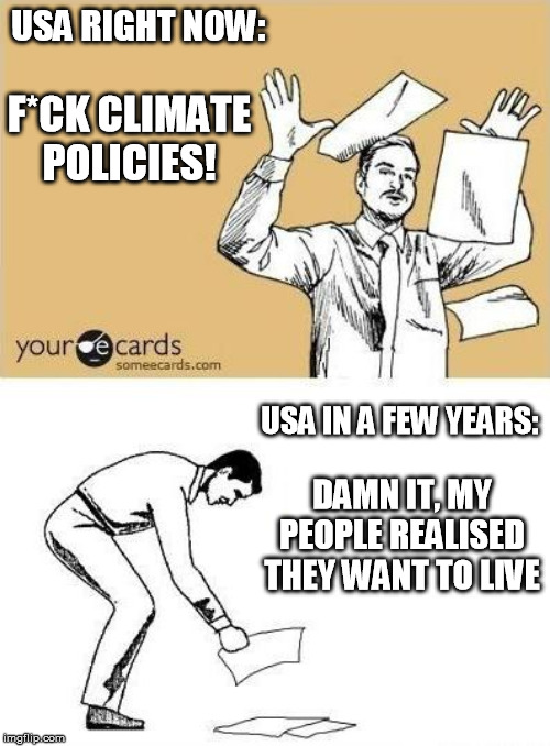 Daily Climate Meme. So #USA 🇺🇸 took last place in the Climate Change Performance Index behind Saudi Arabia, good Job #Trump Government... 👇

#ClimateEmergency 
#ClimateChange 
#US 
#UnitedStates
#WhiteHouse 
#Climate