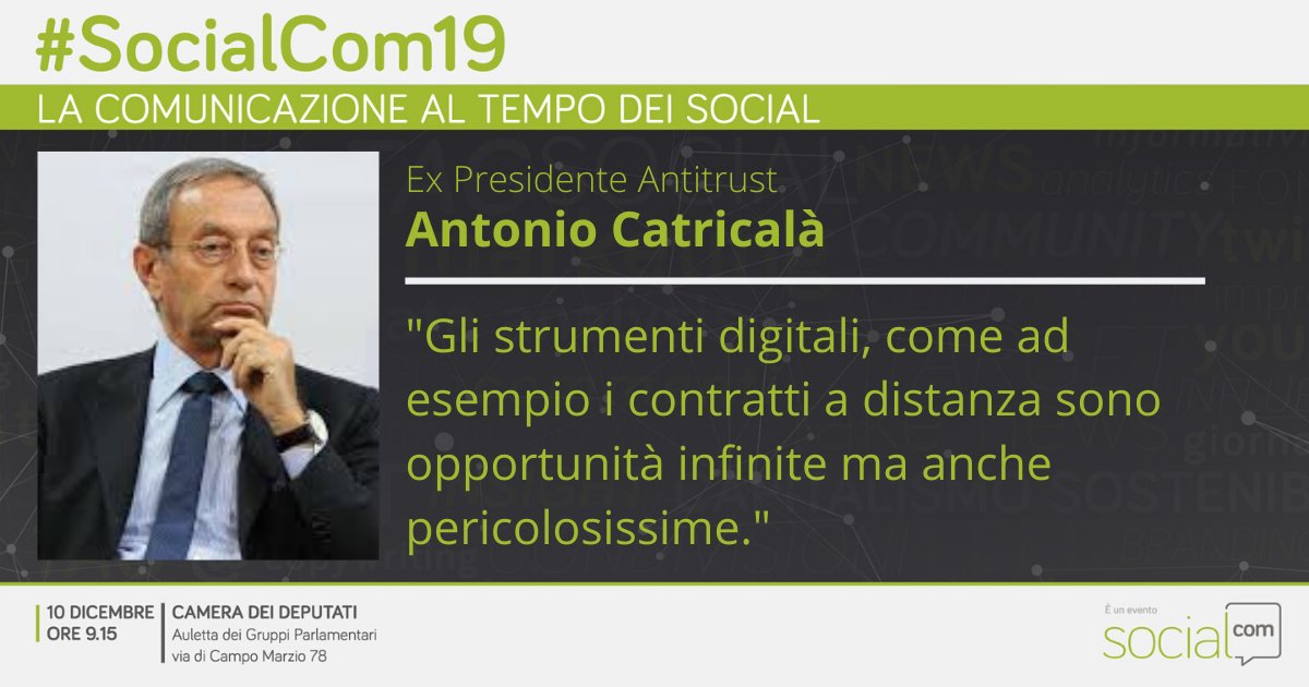 SocialComItalia's tweet image. L'ex Presidente #Antitrust, Antonio #Catricalà, a #SocialCom19.