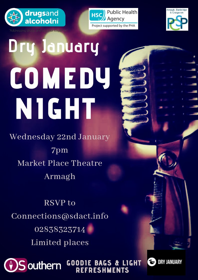 NIDACTS's tweet photo. Why not lighten those January blues with a free Dry January Comedy Night in the Market Place Theatre Armagh. For further information or to register contact the Southern Connection team. #SDACT #PHA #DRYJANUARY #PUBLICHEALTHAGENCYNI https://t.co/gVWJMLVtfF