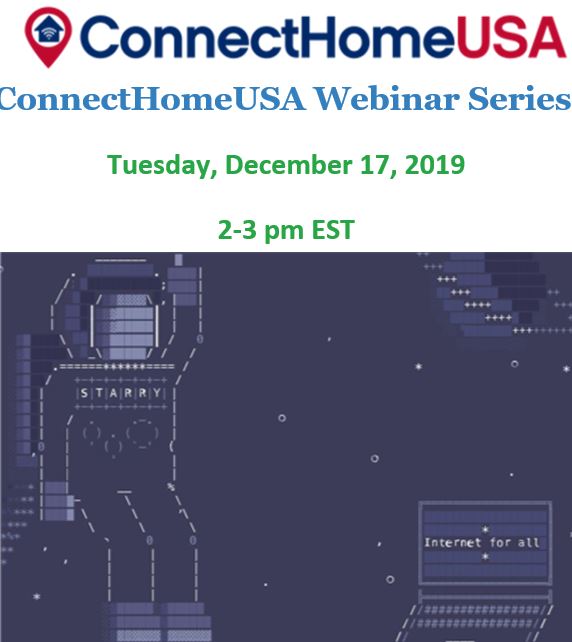 Register for the Dec. 17 webinar with reps from Starry, Inc., the newest internet service provider in the <a href="/ConnectHomeUSA/">ConnectHomeUSA</a> community that brings high quality broadband alternative to public &amp; affordable housing. shar.es/a35zoZ