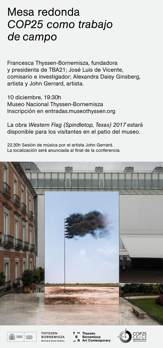 TBA21's tweet photo. Today at 19:30 #TBA21 organizes a roundtable at @museothyssen that seeks to explore how art can collaborate in the fight against #ClimateStrike. @daisyginsberg, @jldevicente, @jegerrard and @FTba21 will participate
To attend, register at https://t.co/AddhbQkAqt
#WesternFlag https://t.co/OZZ5jgAmBs