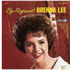 December 11:Happy 75th birthday to singer,Brenda Lee (\"I Want To Be Wanted\")
 